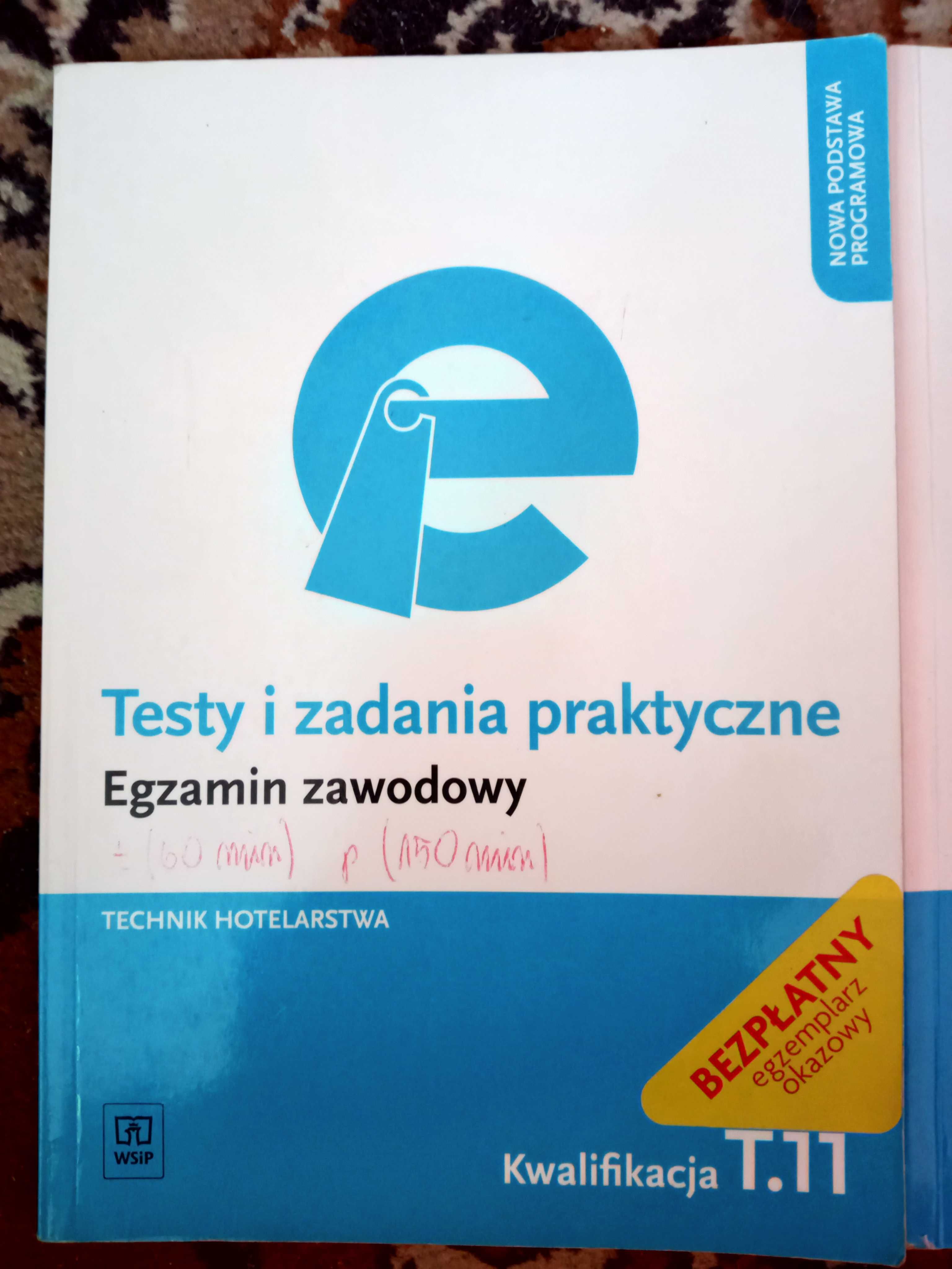 Testy i zadania praktyczne. Technik Hotelarstwa T 11, T.12