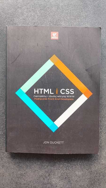 HTML i CSS Zaprojektuj i zbuduj witrynę internetową. Jon Duckett