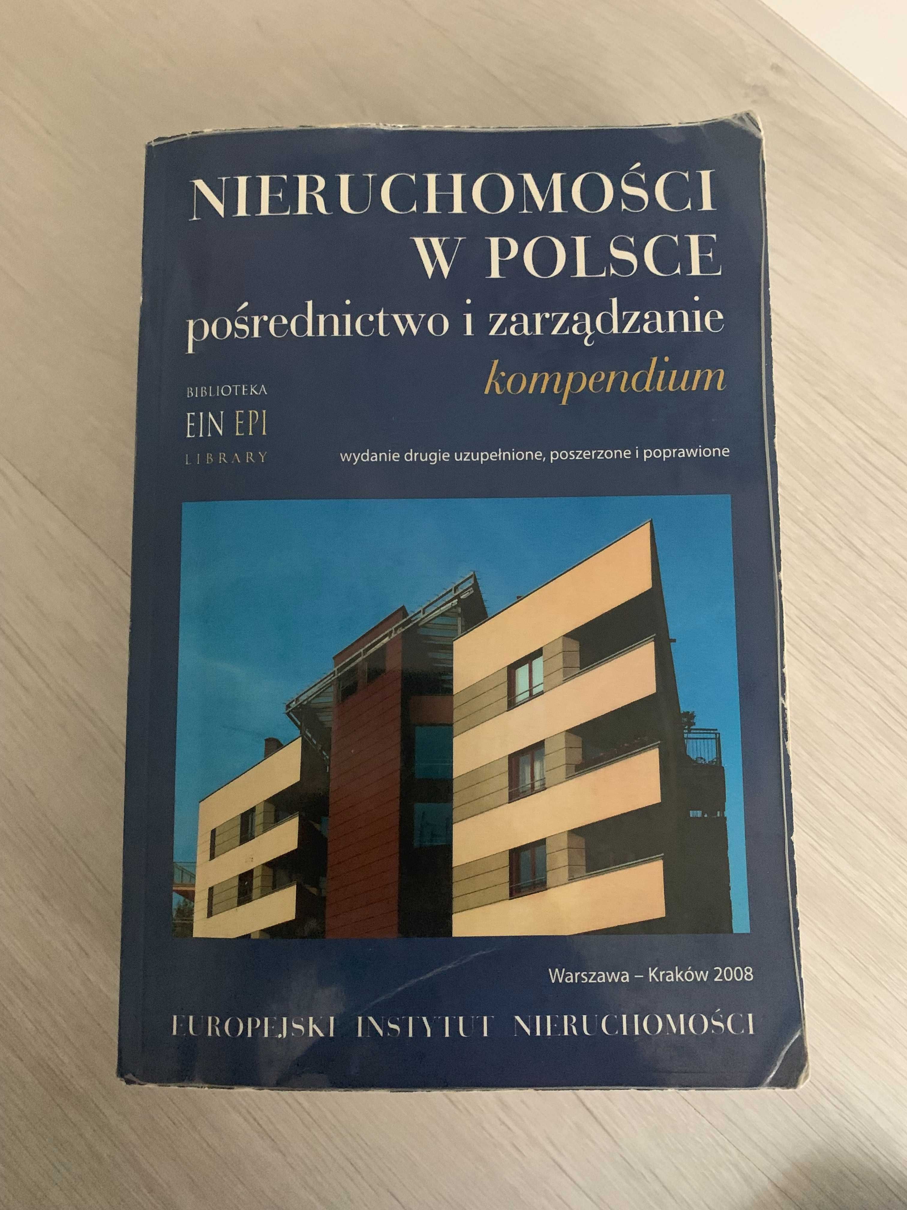 Nieruchomości w Polsce. Kompendium. Europejski Instytut Nieruchomości.