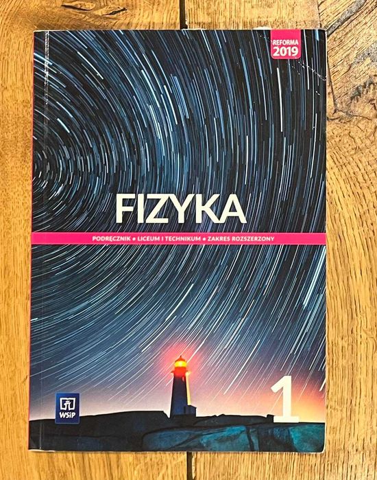 Fizyka 1 podręcznik zakres rozszerzony WSiP Reforma 2019