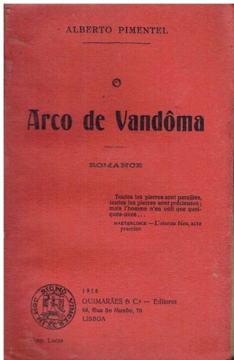 9305 O Arco de Vandoma de Alberto Pimentel/ 1ª edição