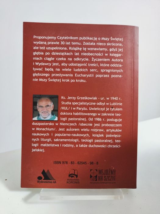 Eucharystia Miłość odkrywana krok po kroku - ks. Jerzy Grześkowiak