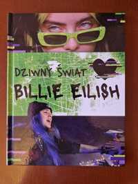 Dziwny świat Billie Eilish książka