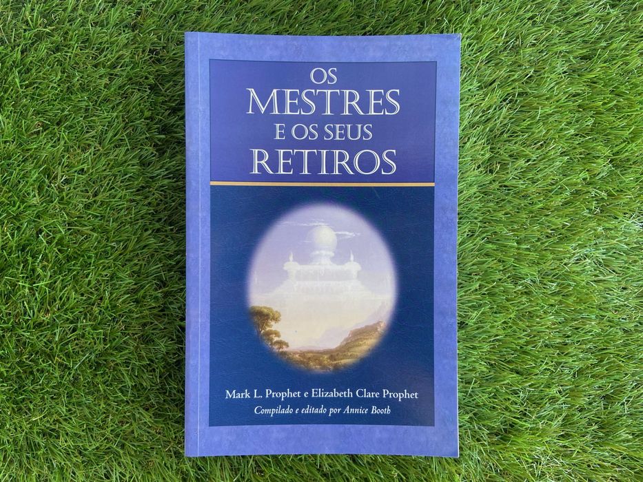 Livro "Os Mestres e os Seus Retiros" de Elizabeth e Mark Prophet