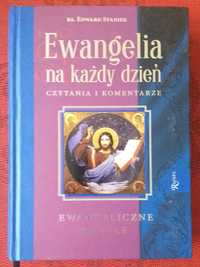 Ewangelia na każdy dzień Czytania i komentarze Edward Staniek