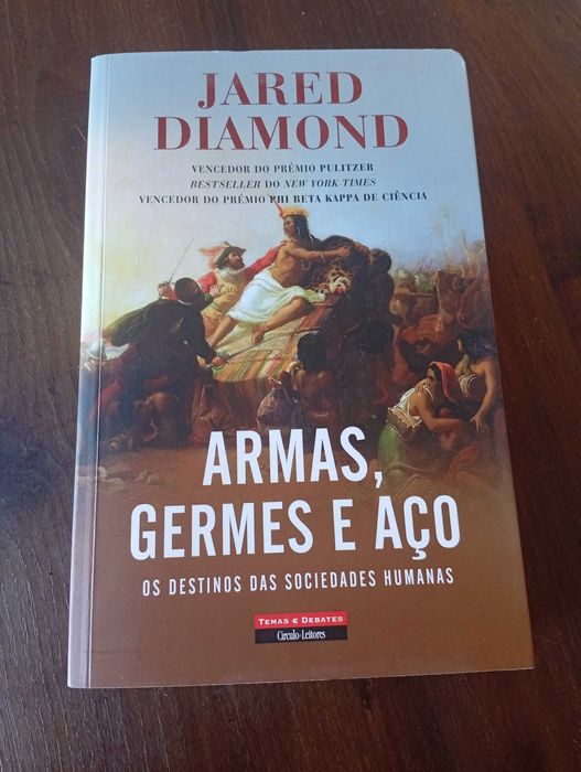 Jared Diamond - Armas, Germes e Aço