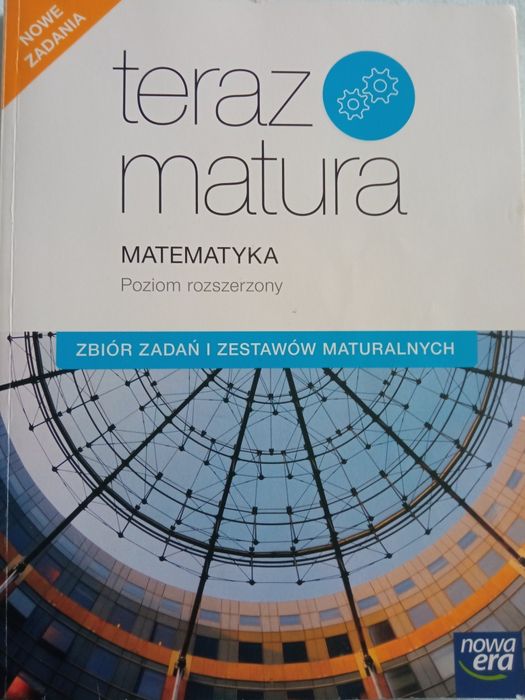 Matura, zadania matematyka. Zbiór zadań i zestawòw maturalnych.