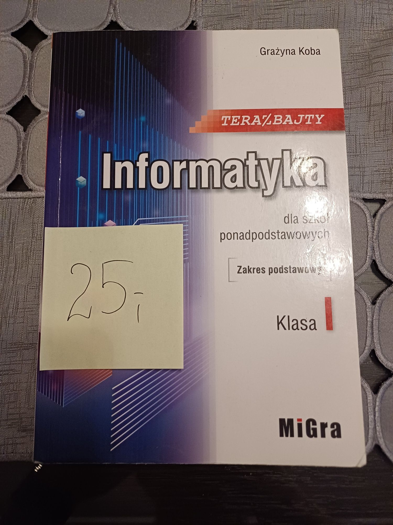 Informatyka teraz bajty 1 zakres podstawowy