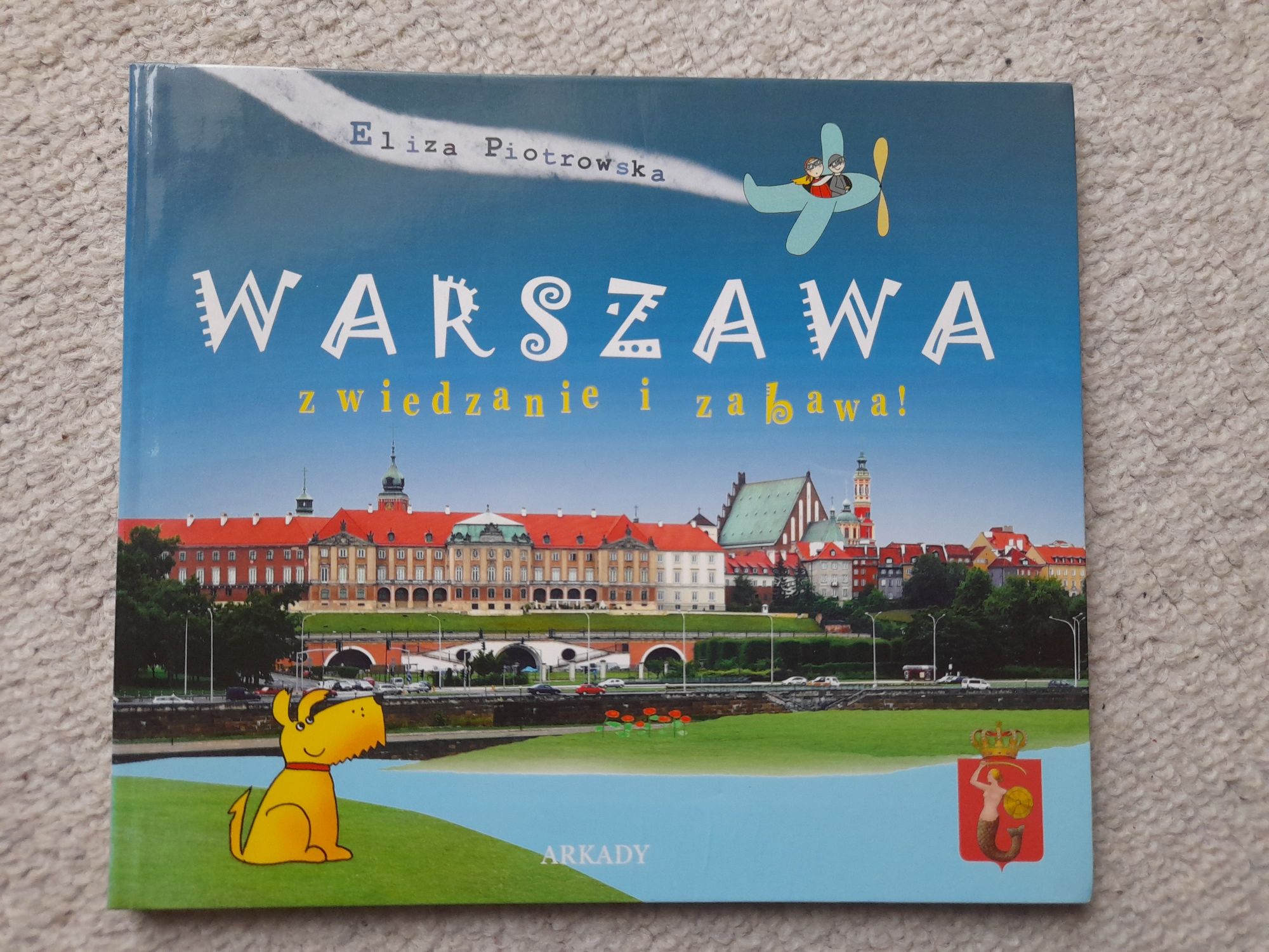 Warszawa zwiedzanie i zabawa! Eliza Piotrowska..