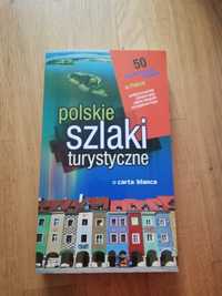 Polskie szlaki turystyczne - Szewczyk Robert Szewczyk Izabela, książka