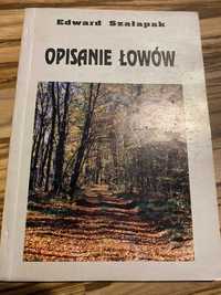 Opisanie łowów - E. Szałapak