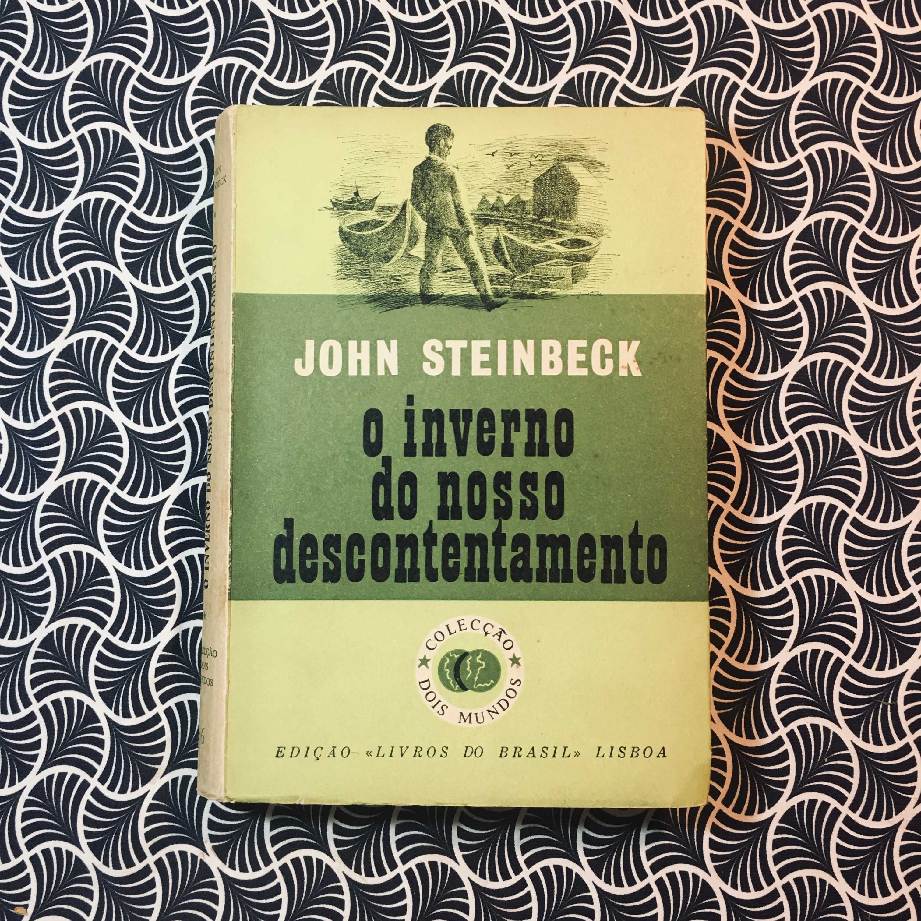 O Inverno do Nosso Descontentamento - John Steinbeck