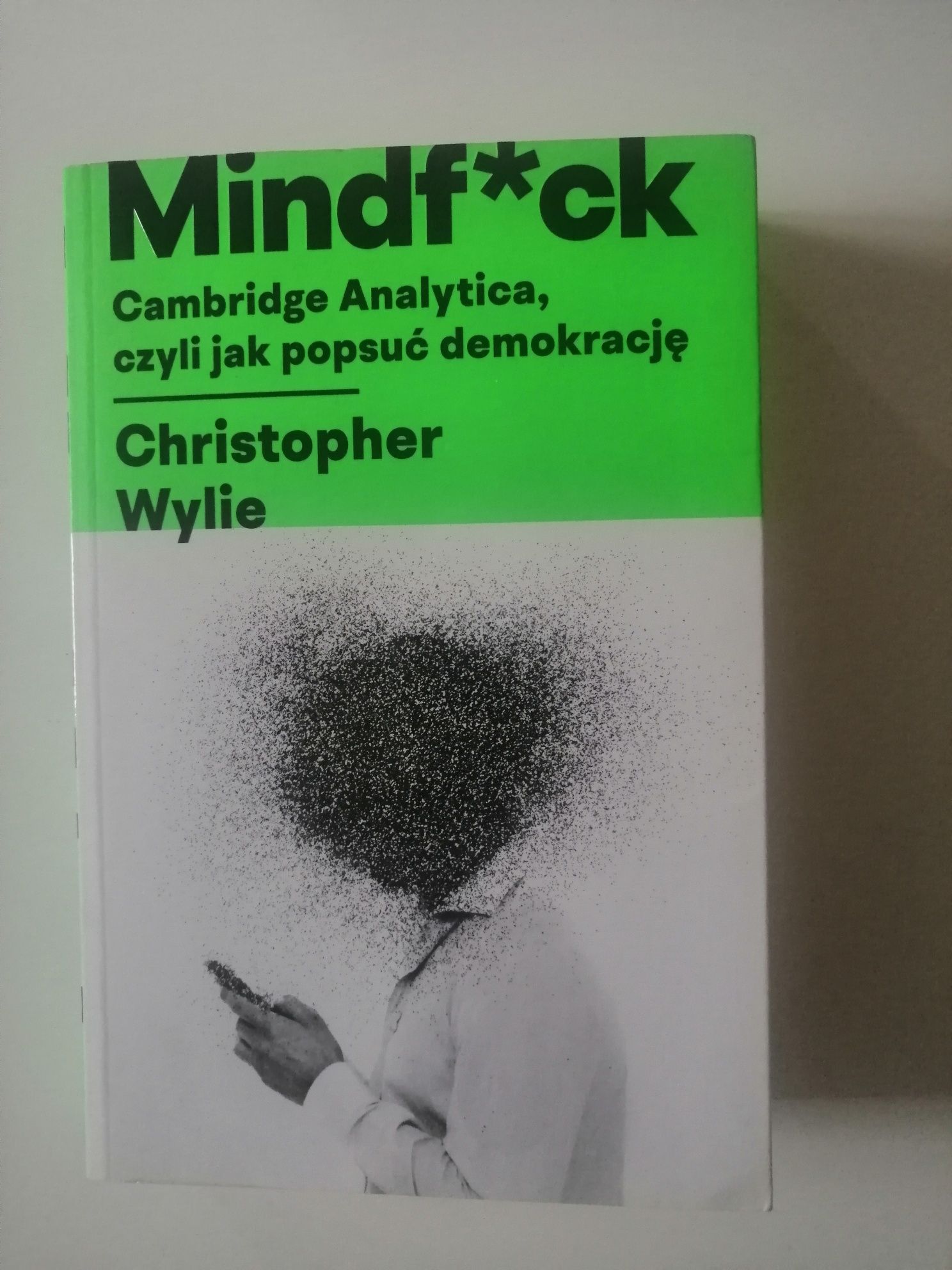 Christopher Wylie, Mindf*ck Cambridge Analytica