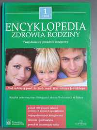 Encyklopedia zdrowia rodziny K. Janicki Tom I