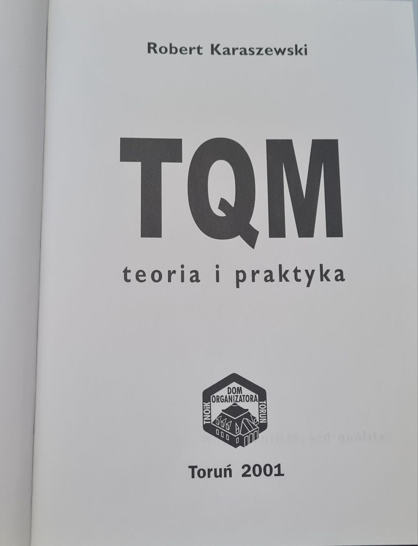 Książka TQM teoria i praktyka. Robert Karaszewski