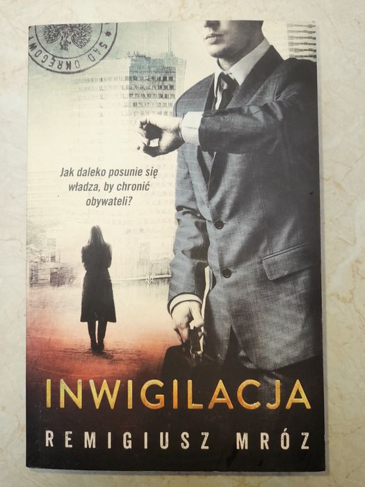 Inwigilacja Remigiusz Mróz