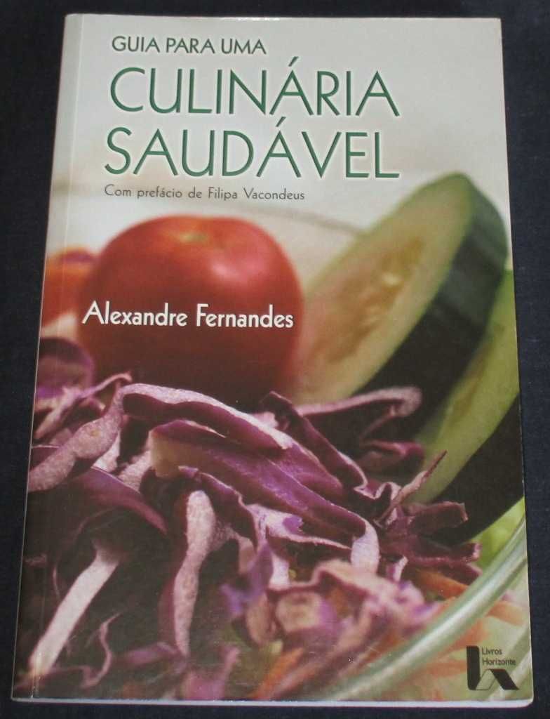 Livro Guia para uma Culinária Saudável Alexandre Fernandes Autografado