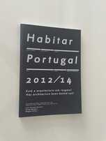 Habitar Portugal 2012/14 - Está a Arquitectura sob Resgate?