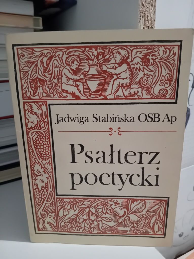Jadwiga Stasińska OSB AP Psałterz poetycki
