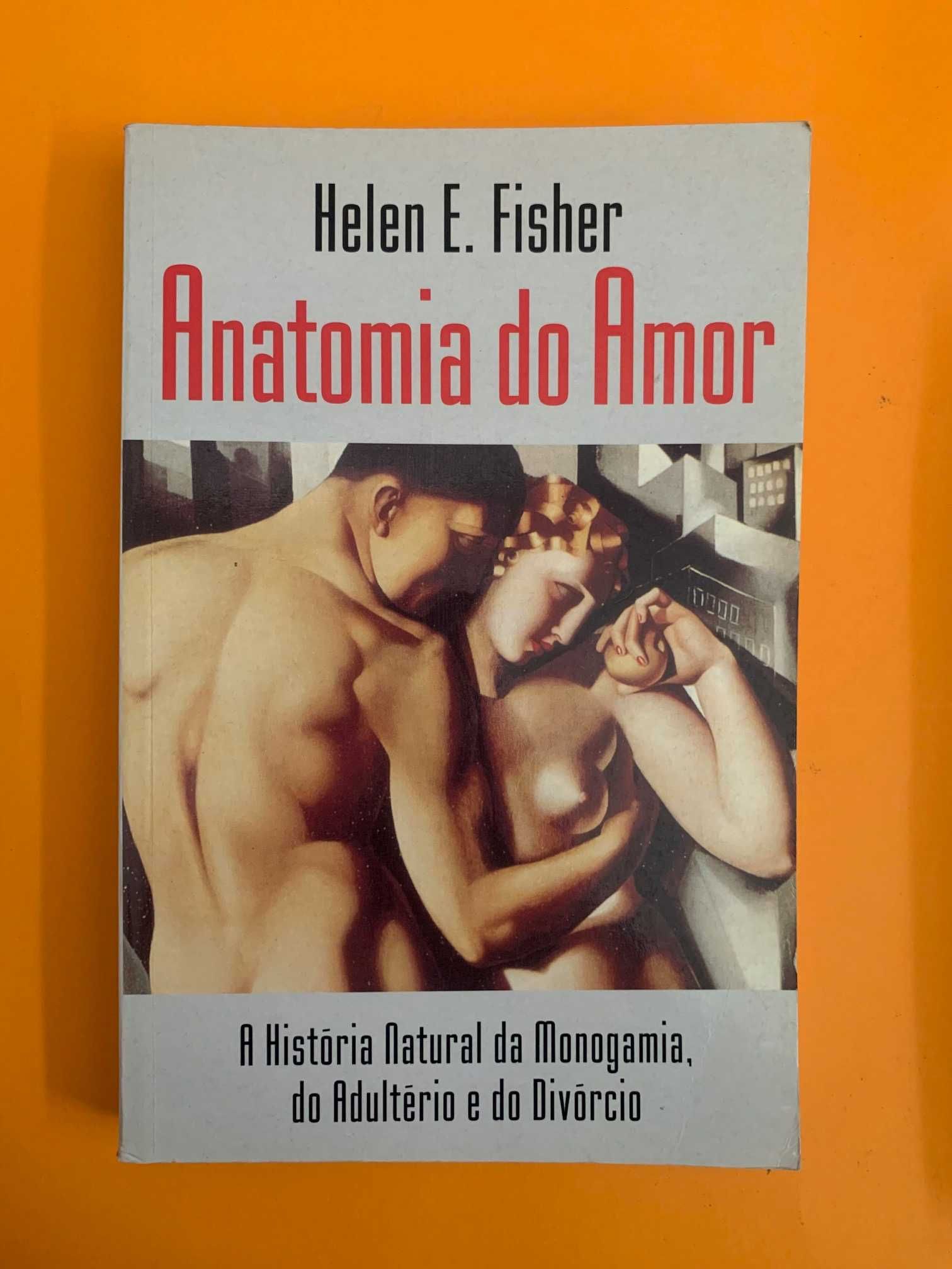 Anatomia do Amor - Hellen E. Fisher