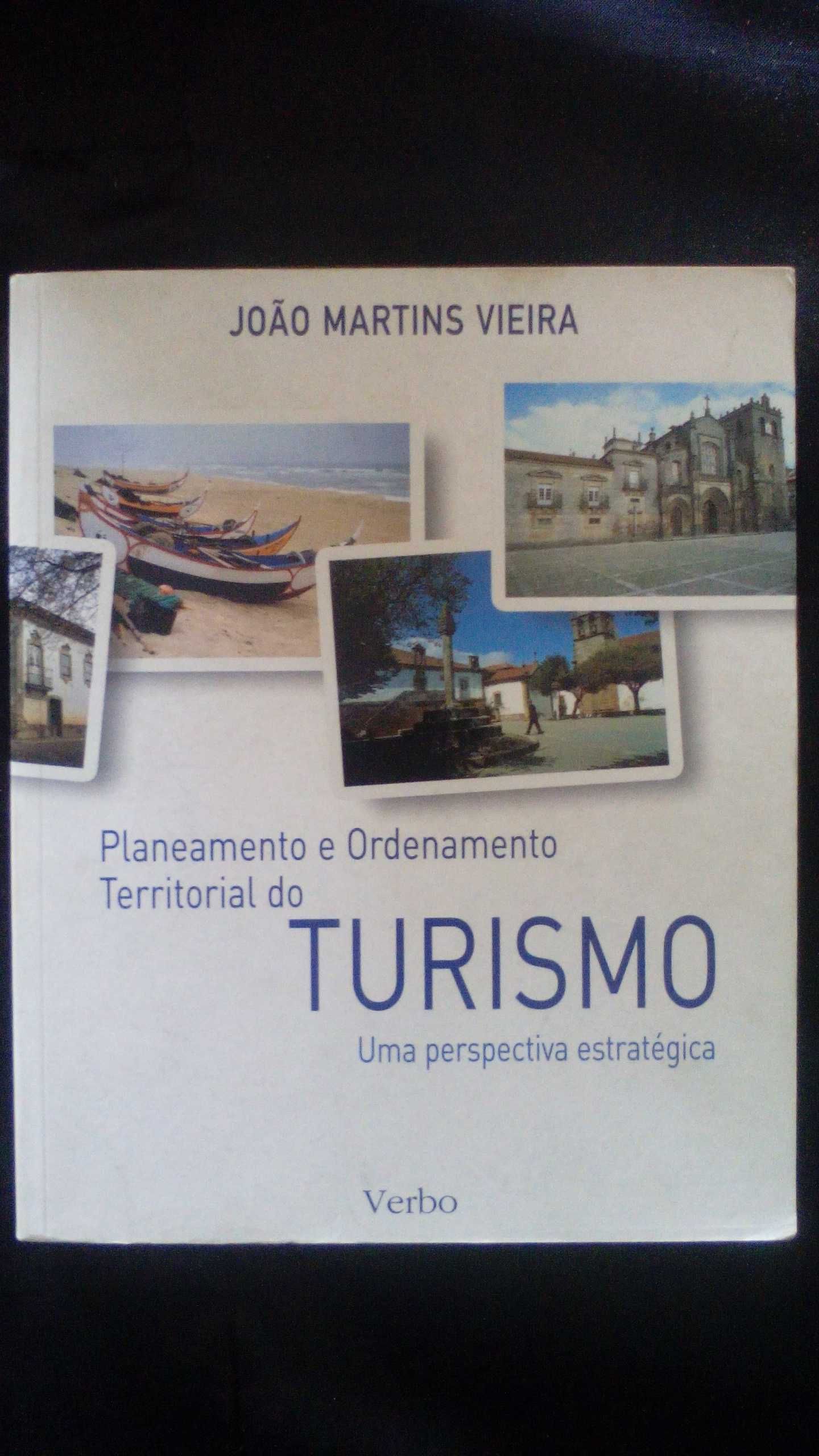 Turismo, Uma Perspetiva Estratégica, de João Martins Vieira