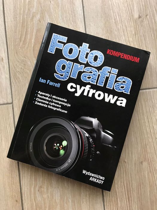 książka Fotografia Cyfrowa, kompendium Ian Farrel