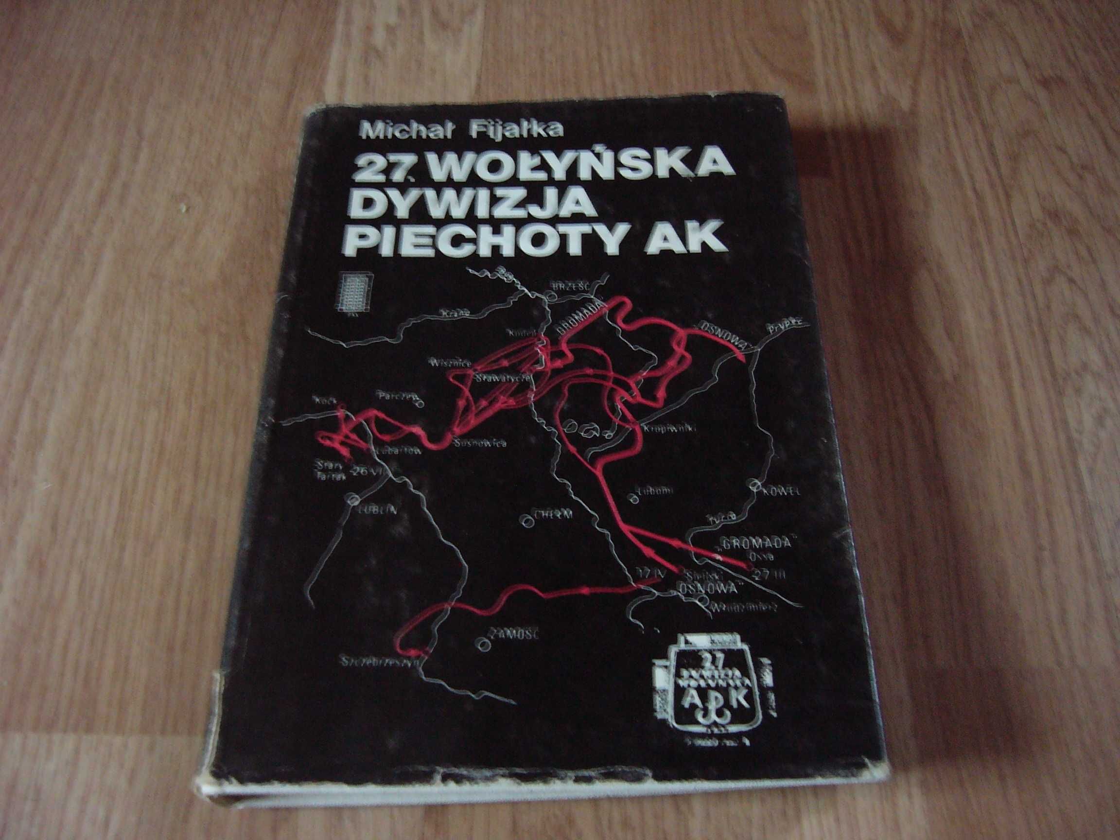 27 Wołyńska Dywizja Piechoty AK - Fijałka