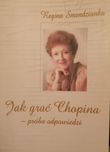 Jak grać Chopina próba odpowiedzi