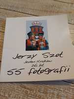 Jeden Kraków 26 lat 55 fotografii. Jerzy Szot