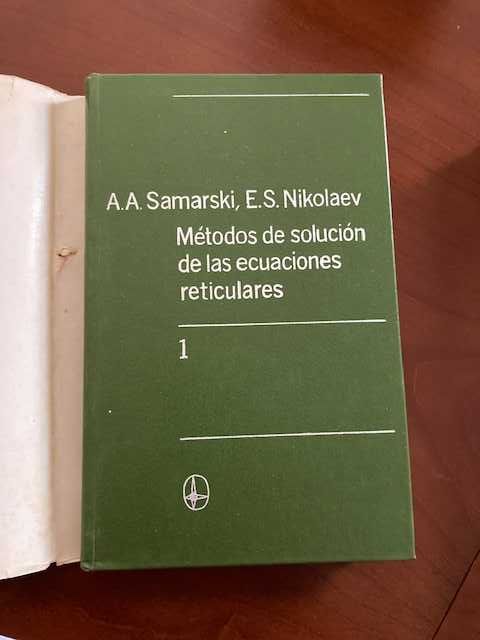 Métodos de solución de las ecuaciones reticulares Samarski e Nikolaev