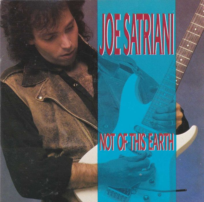 Joe Satriani – Not Of This Earth