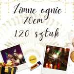 Zimne Ognie 70cm 120 sztuk na WESELE + zapalniczka żarowa GRATIS!