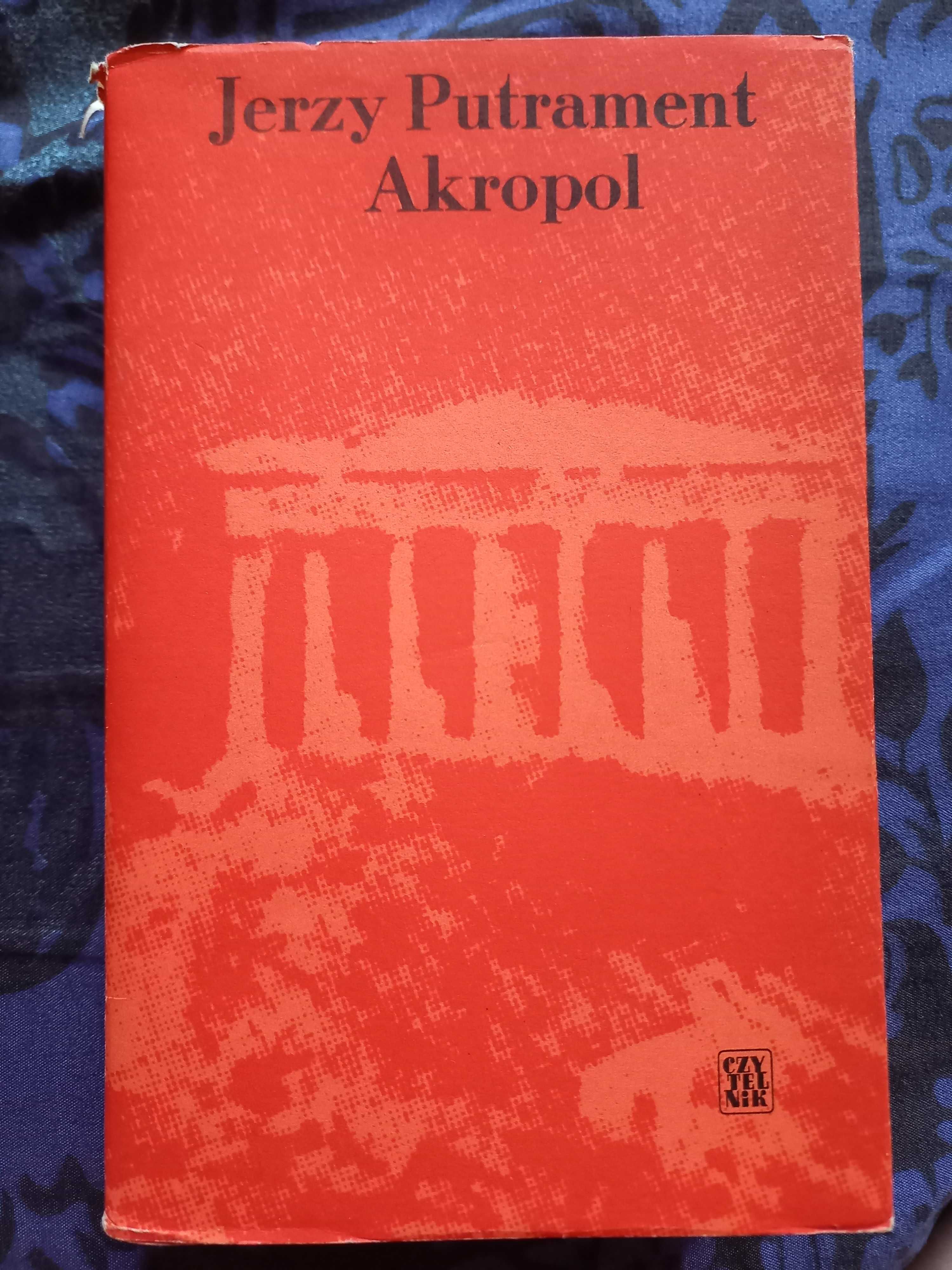 Jerzy Putrament - Akropol