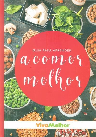 Livro "Guia para aprender a comer melhor" - VivaMelhor