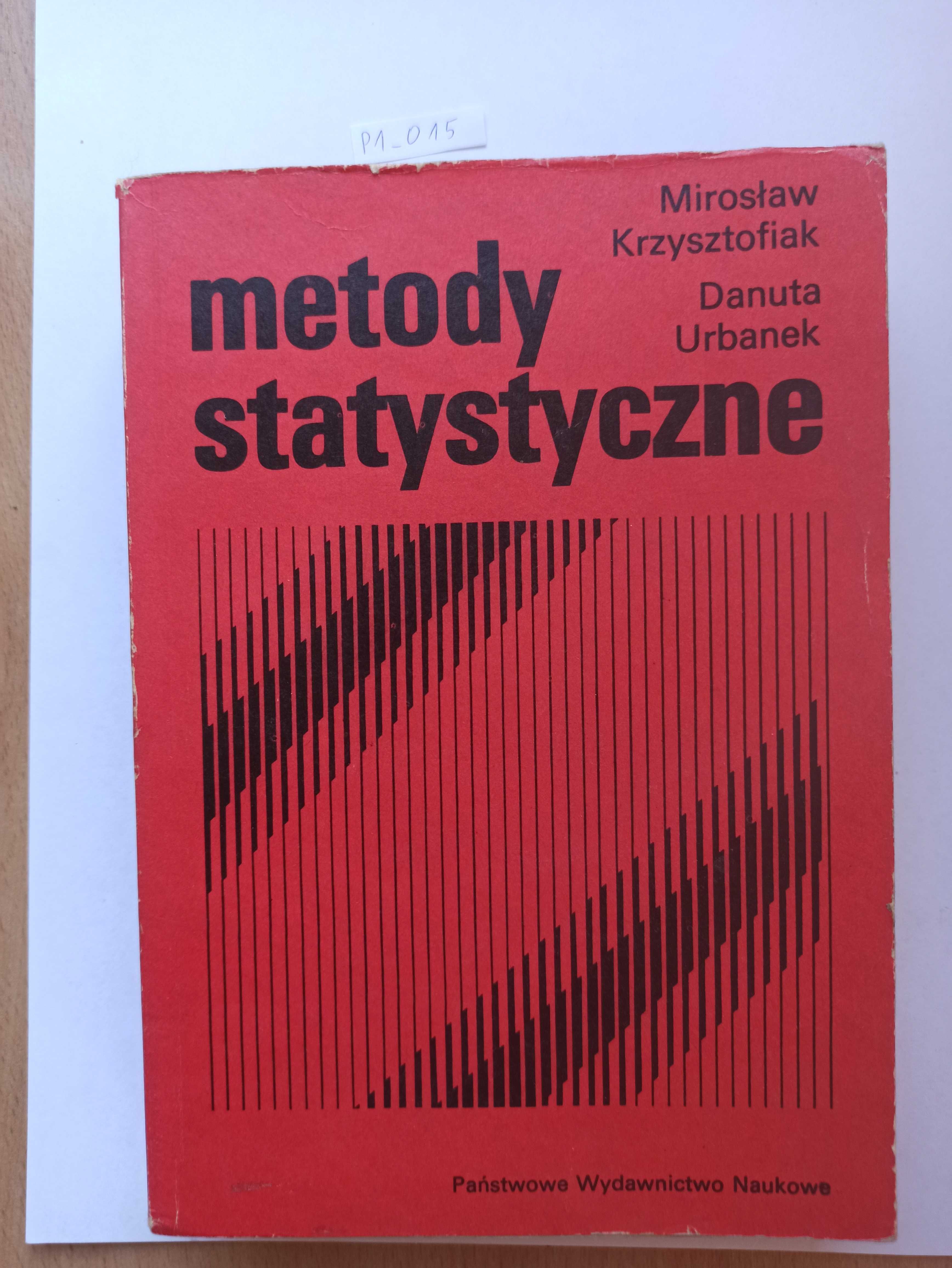 Metody statystyczna - Mirosław Krzysztofiak, Danuta Urbanek