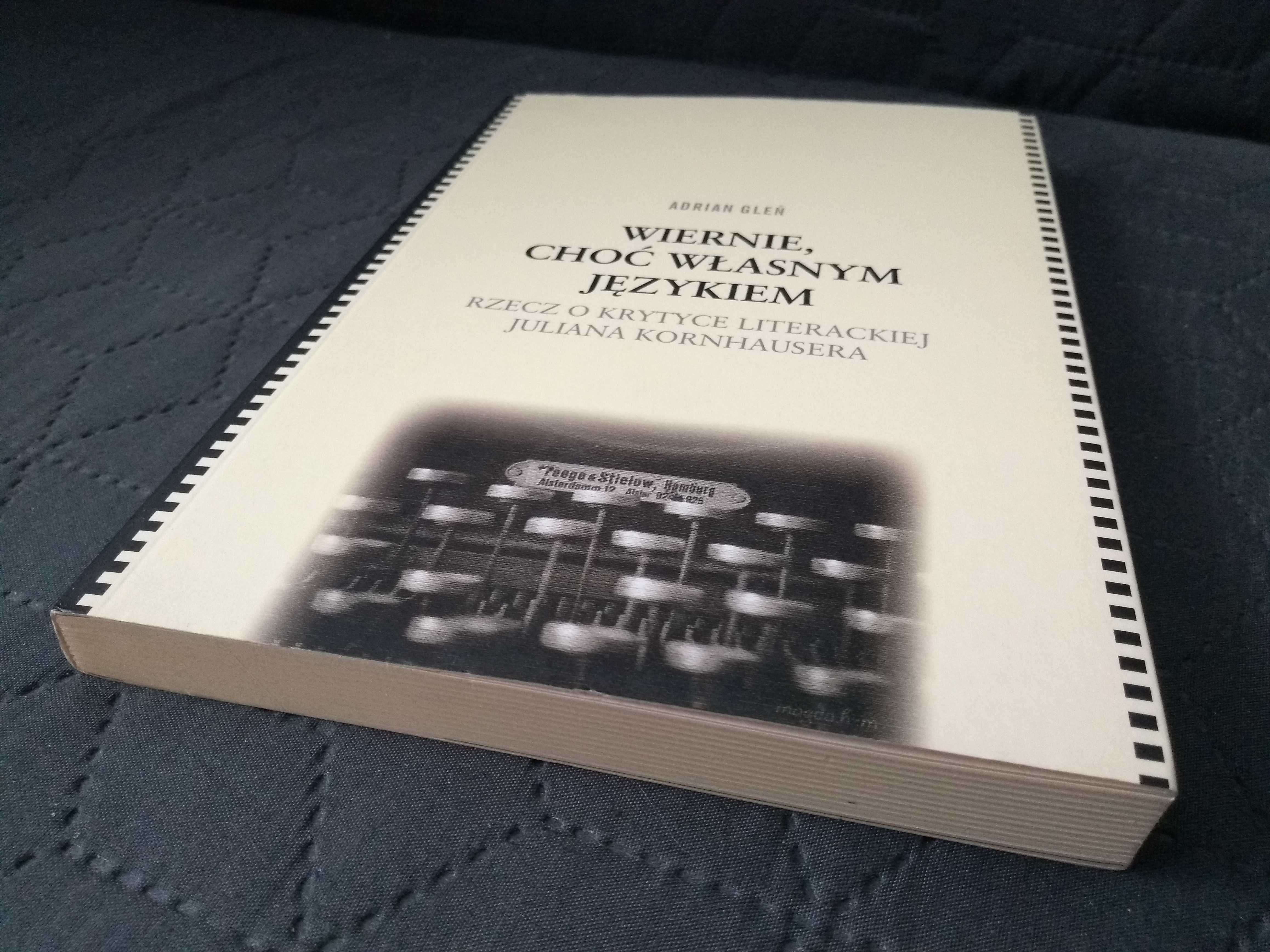 Wiernie, choć własnym językiem (Julian Kornhauser) Adrian Gleń
