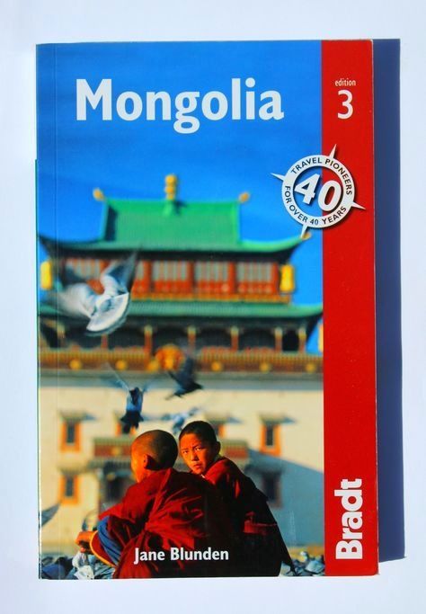 MEGAŚNY PRZEWODNIK BRADT MONGOLIA Mongolia! Magia stepu, jurty i Gobi!