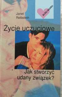 Janet Rebstein Życie uczuciowe Jak stworzyć udany związek?