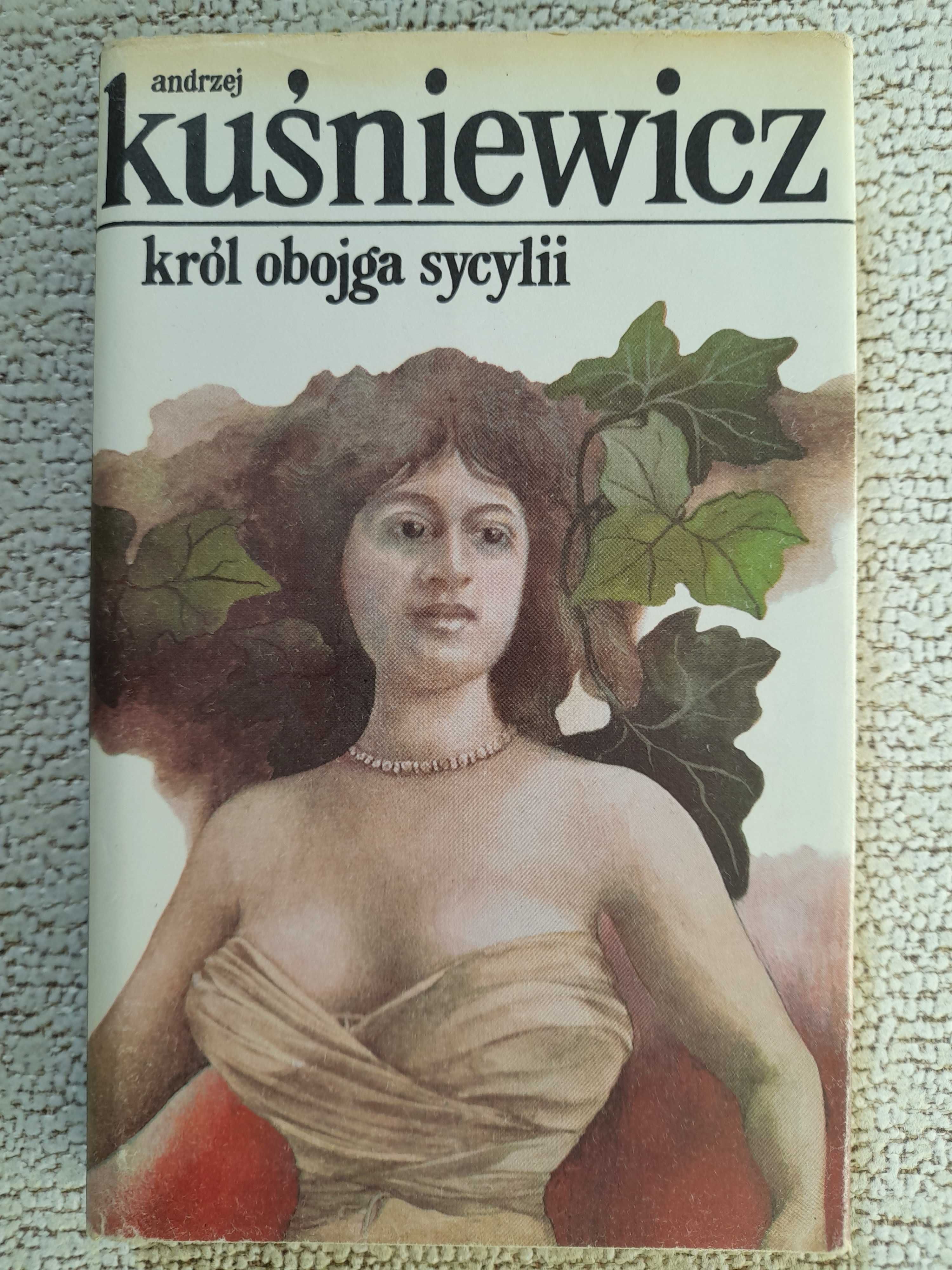 Książka "Król obojga Sycylii" A. Kuśniewicz