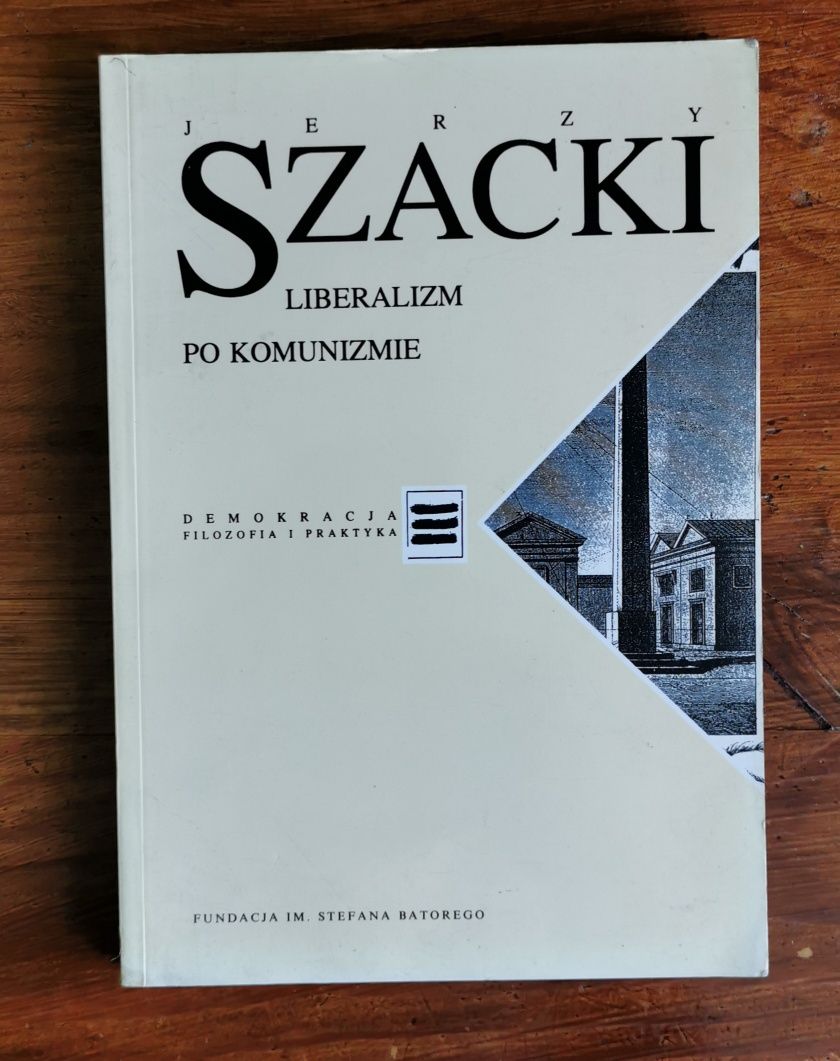 'Liberalizm po komunizmie', Jerzy Szacki