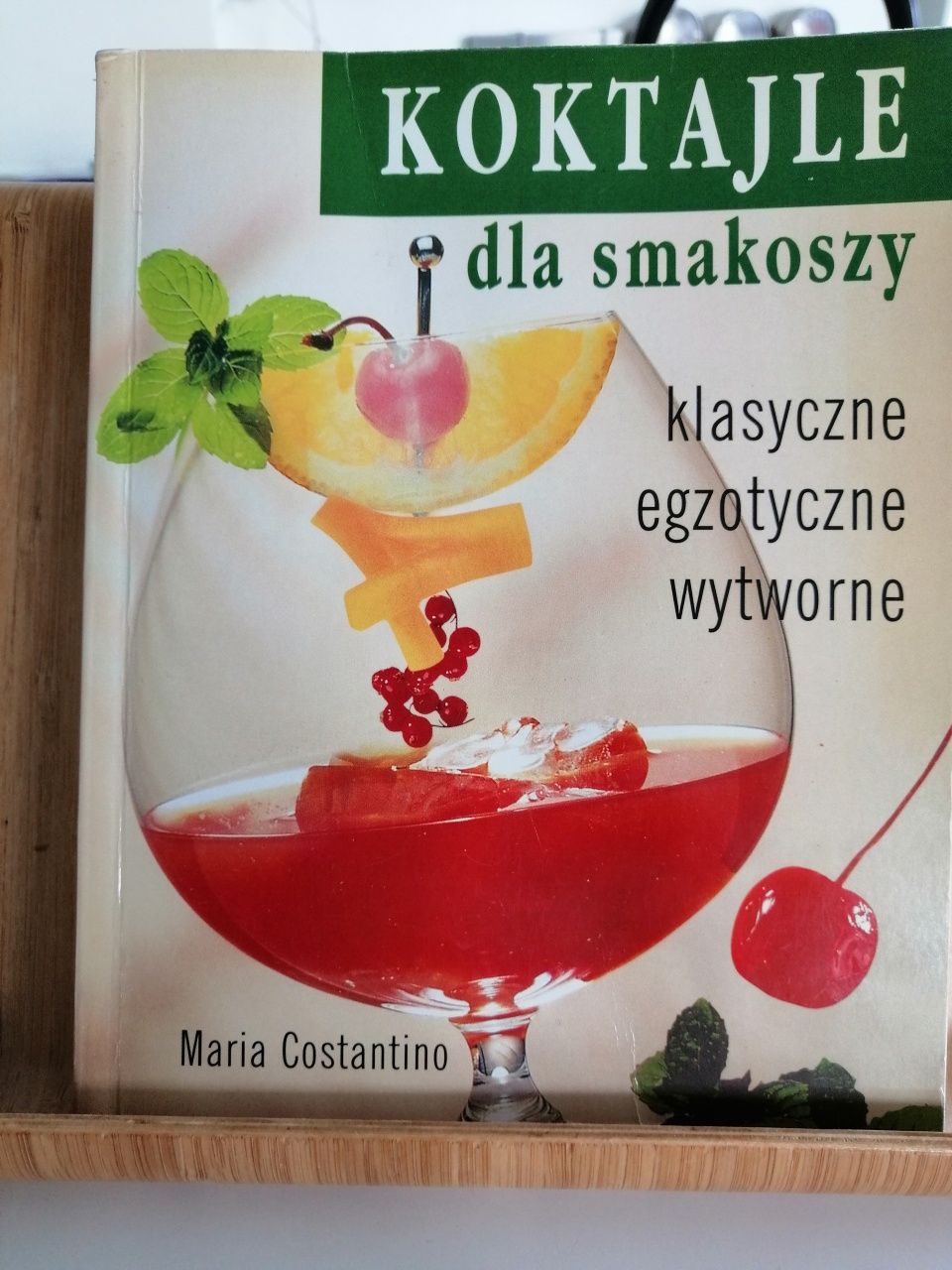 Koktajle dla smakoszy książka, przepisy, szkółka barmańska. Stan ideal