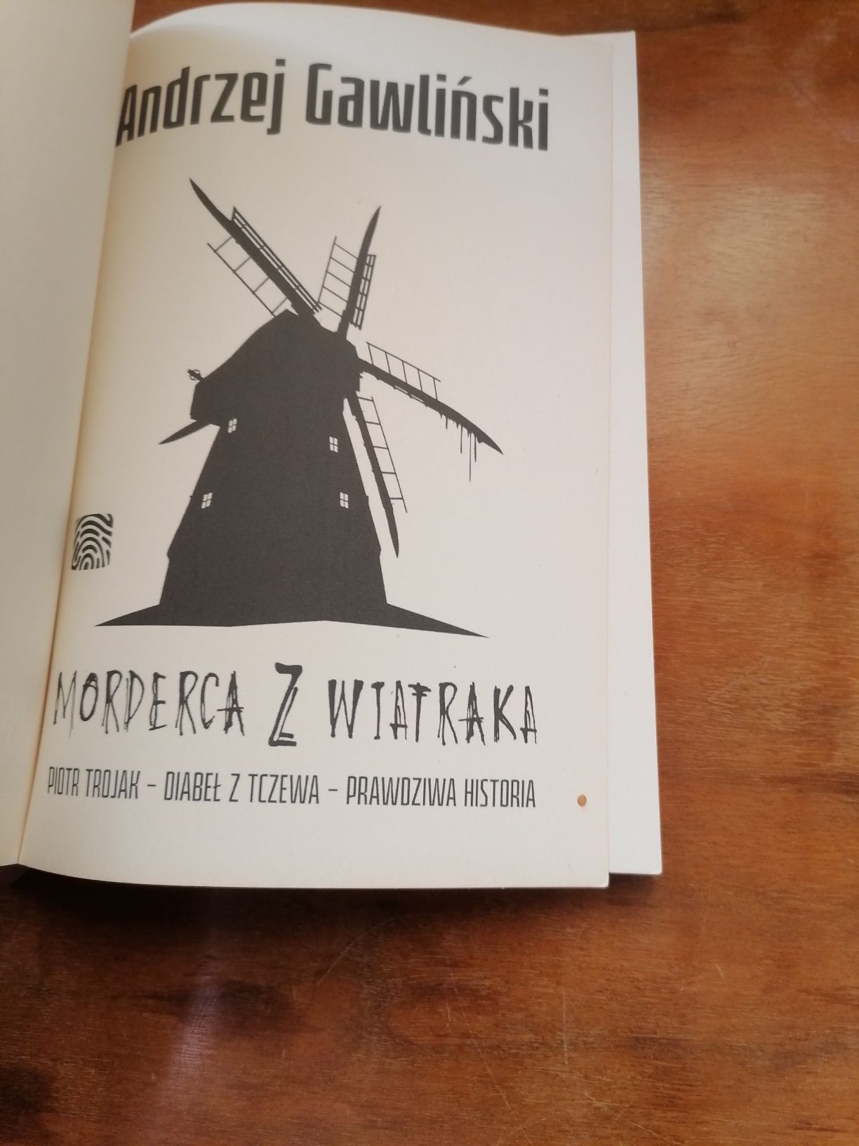 Andrzej Gawliński - Morderca z wiatraka - pierwsze wydanie