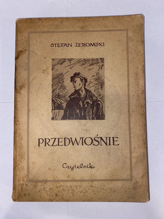 Stefan Żeromski Przedwiośnie Czytelnik 1953