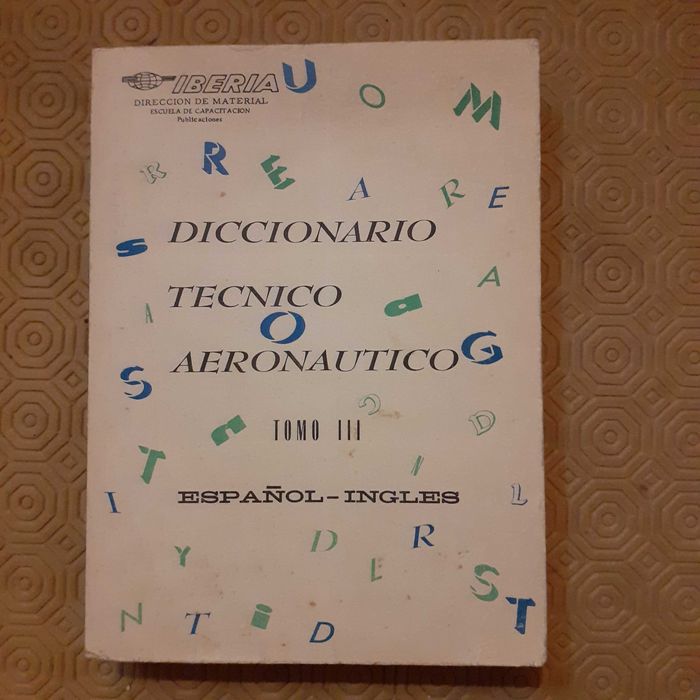 Diccionario Tecnico Aeronautico tomo III