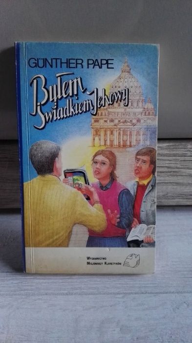 Gunther Pape - Byłem świadkiem Jehowy