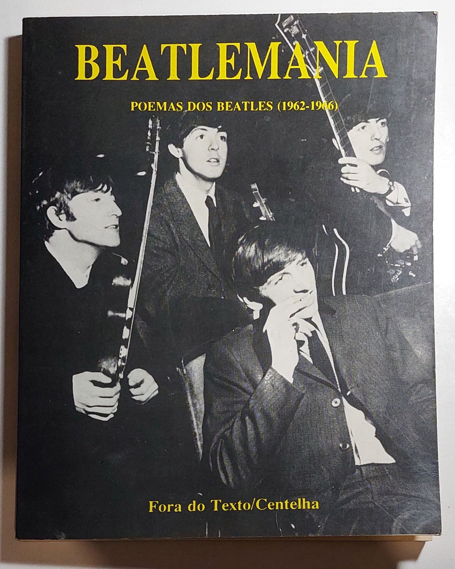 Beatlemania, Poemas dos Beatles (Fora do Texto/Centelha)