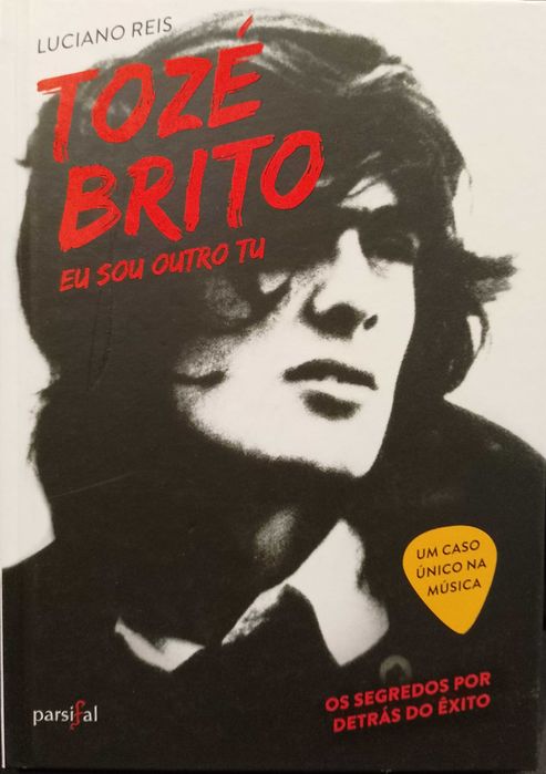 Tozé Brito: Eu sou outro tu - Luciano Reis