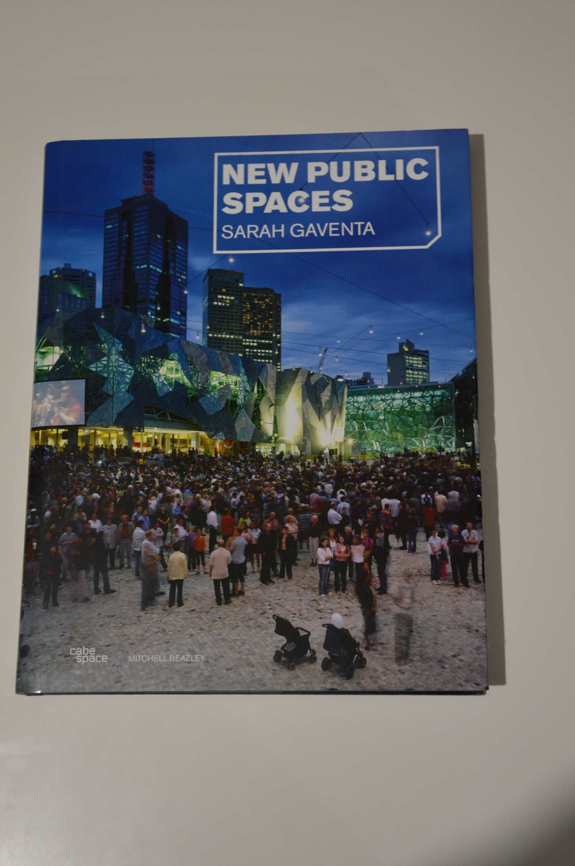 New public spaces - Sarah Gaventa. Przestrzenie publiczne
