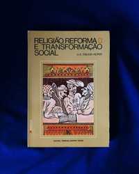 Trevor-Roper RELIGIÃO, REFORMA E TRANSFORMAÇÃO SOCIAL
