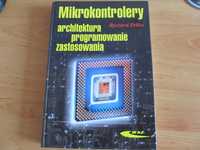 Mikrokontrolery: architektura, programowanie, zastosowanie